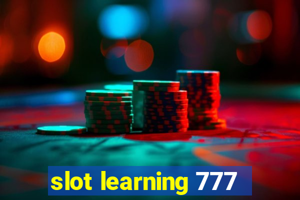 slot learning 777