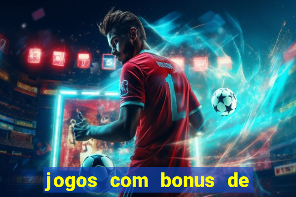 jogos com bonus de 10 reais