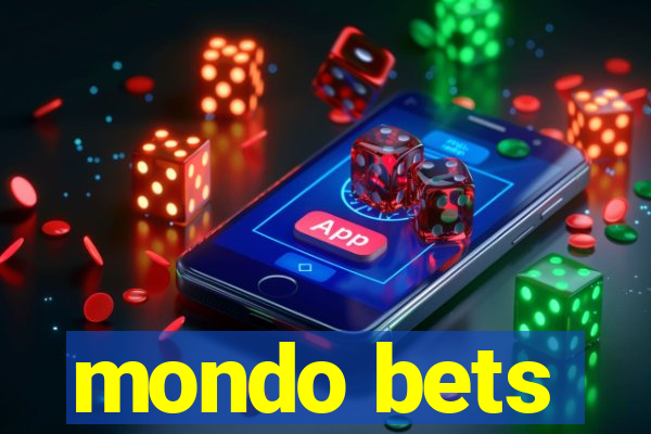 mondo bets