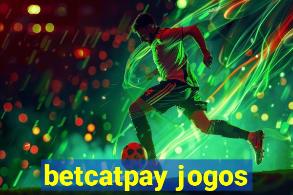 betcatpay jogos