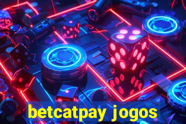 betcatpay jogos