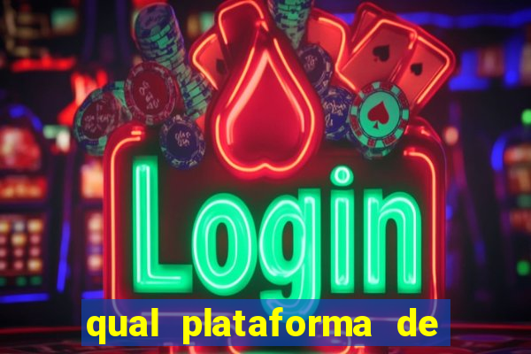 qual plataforma de jogo esta pagando hoje