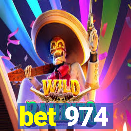 bet 974