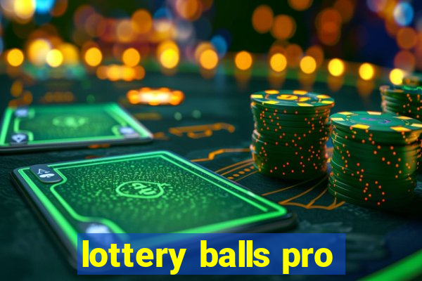 lottery balls pro