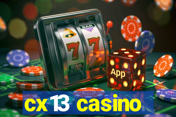 cx13 casino