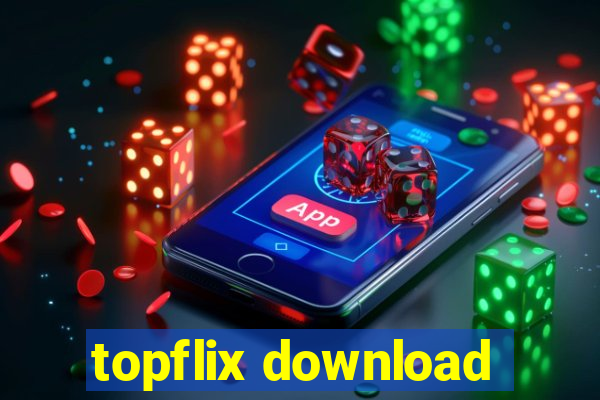 topflix download