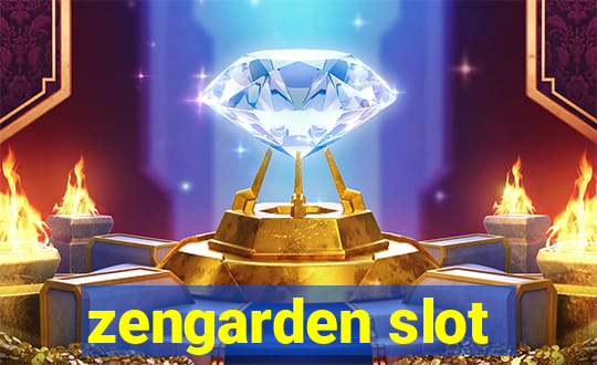 zengarden slot