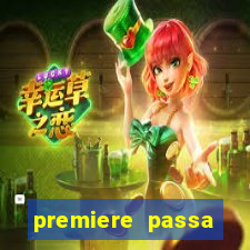 premiere passa quais jogos