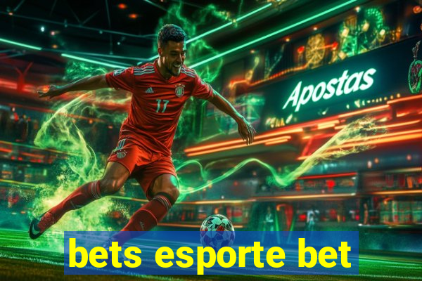 bets esporte bet