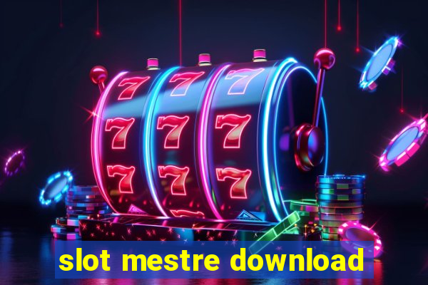 slot mestre download