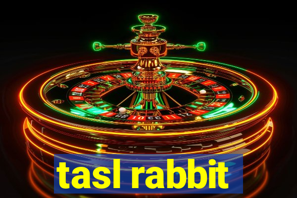 tasl rabbit