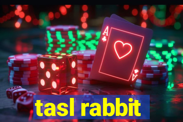 tasl rabbit