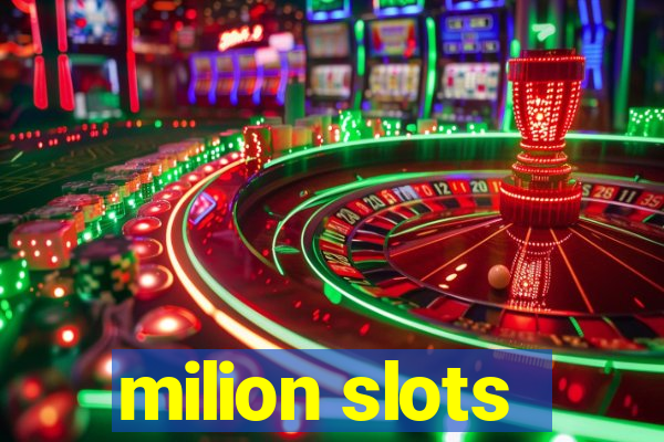 milion slots