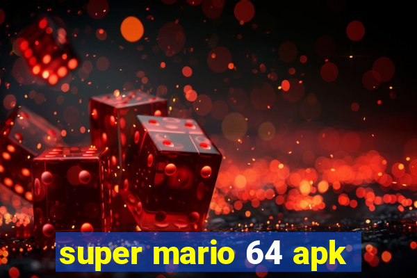 super mario 64 apk