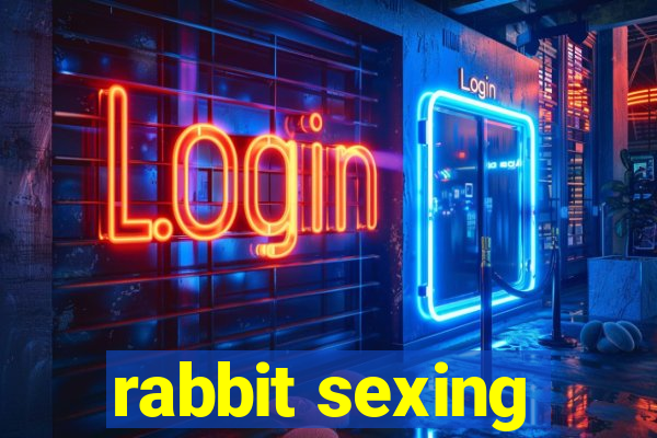 rabbit sexing