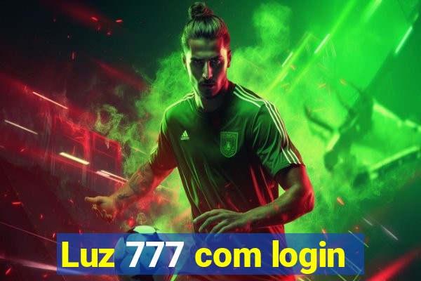 Luz 777 com login