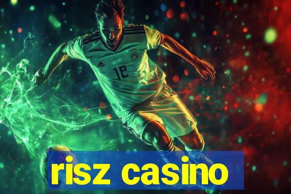 risz casino