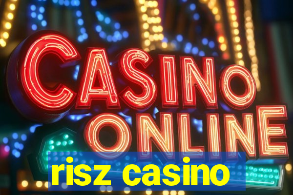 risz casino