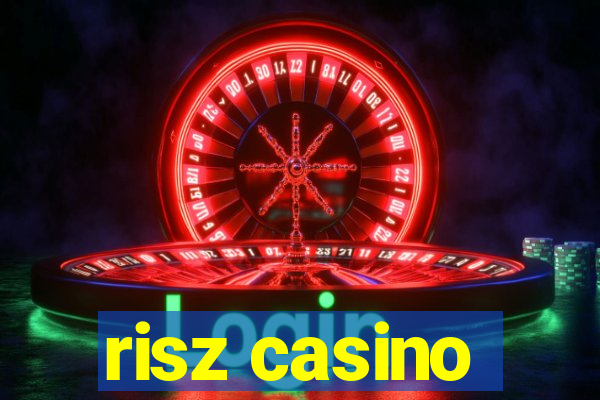 risz casino