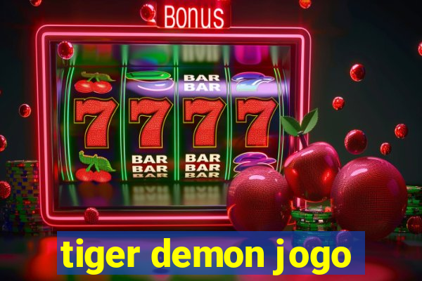 tiger demon jogo