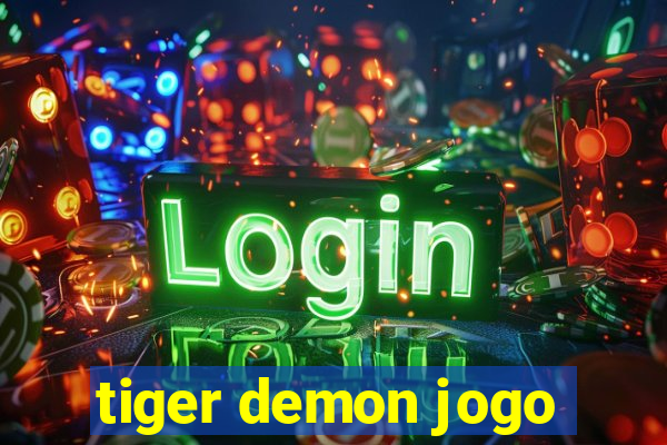 tiger demon jogo