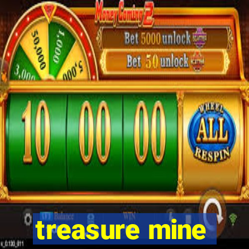 treasure mine