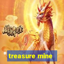 treasure mine