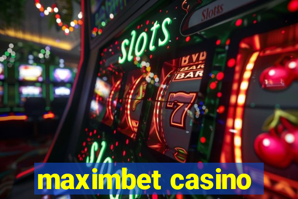 maximbet casino