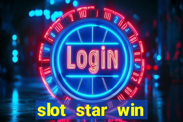 slot star win casino slot 777