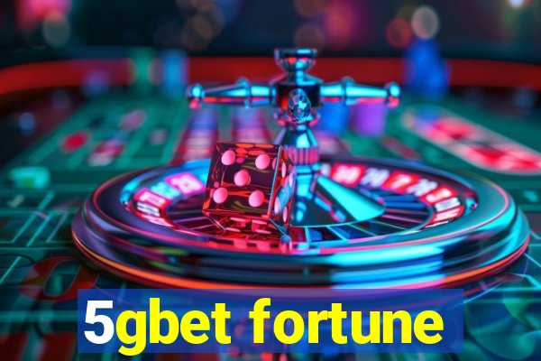 5gbet fortune