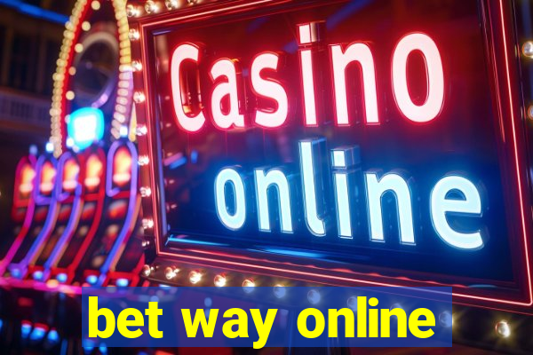 bet way online