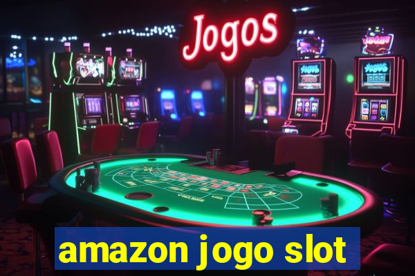 amazon jogo slot