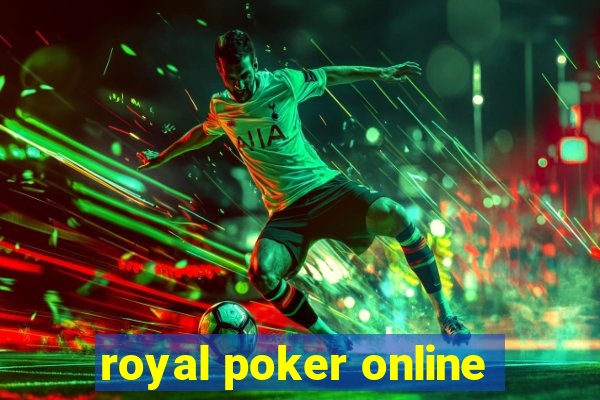 royal poker online