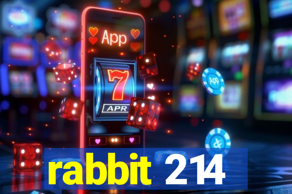 rabbit 214