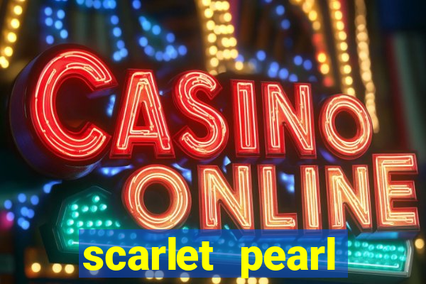 scarlet pearl casino resort