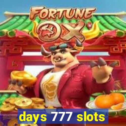 days 777 slots