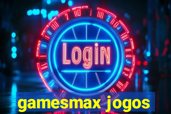 gamesmax jogos