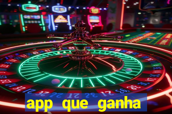 app que ganha dinheiro jogando