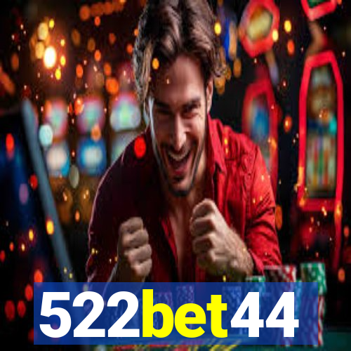 522bet44