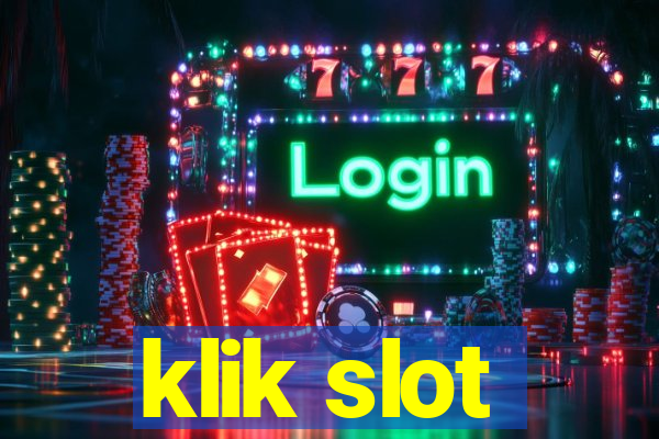 klik slot