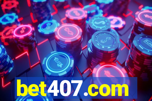 bet407.com