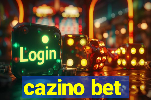 cazino bet