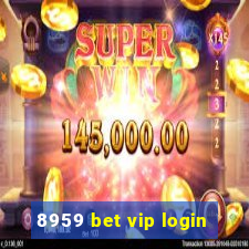 8959 bet vip login