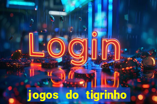 jogos do tigrinho foi legalizado