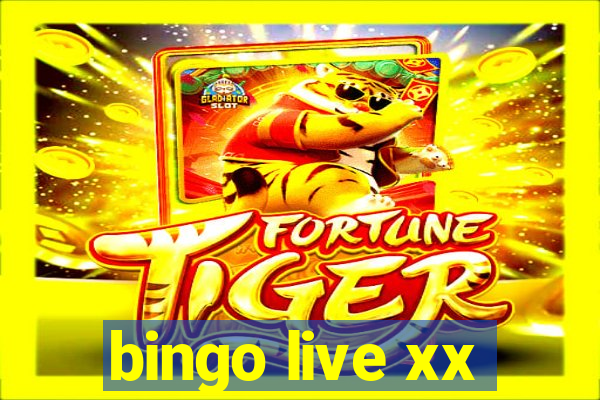 bingo live xx