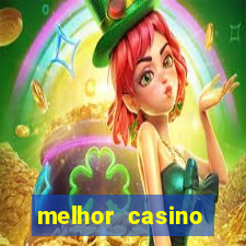 melhor casino online para ganhar dinheiro