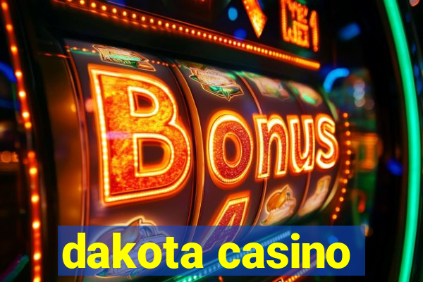 dakota casino