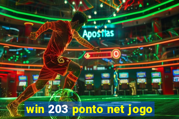 win 203 ponto net jogo