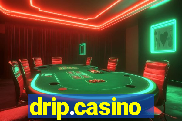 drip.casino