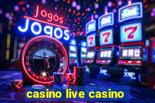 casino live casino